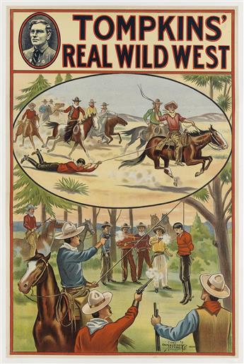 DESIGNER UNKNOWN. TOMPKINS REAL WILD WEST. Two posters. Circa 1914. Each approximately 29x19 inches, 73x48 cm. The Donaldson Litho. Co